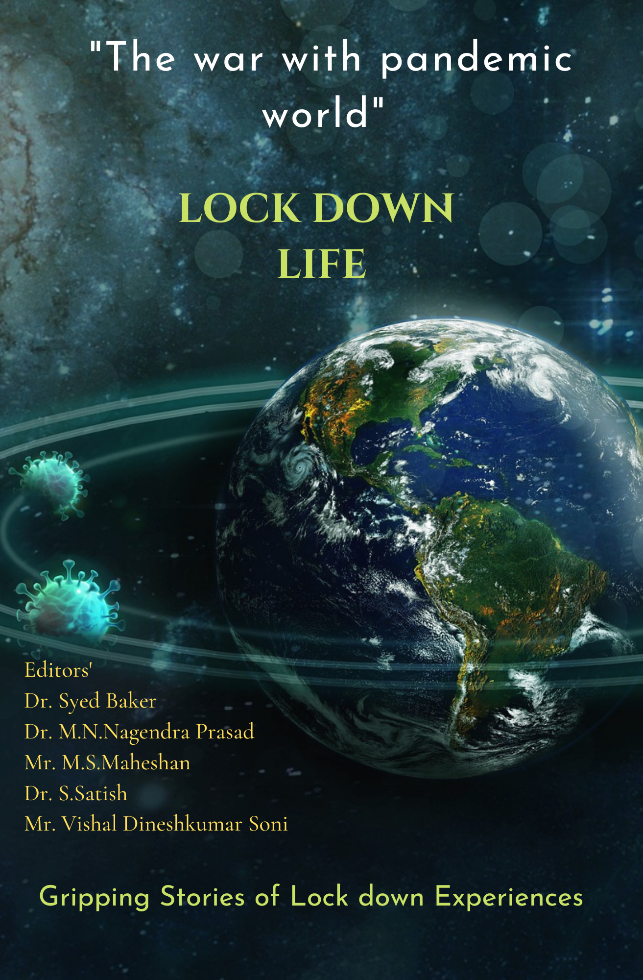 Lock Down Life: Gripping Stories of Lock Down Experiences